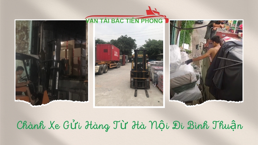 Hình ảnh chành xe tải gửi hàng hoá từ Hà Nội đi Bình Thuận