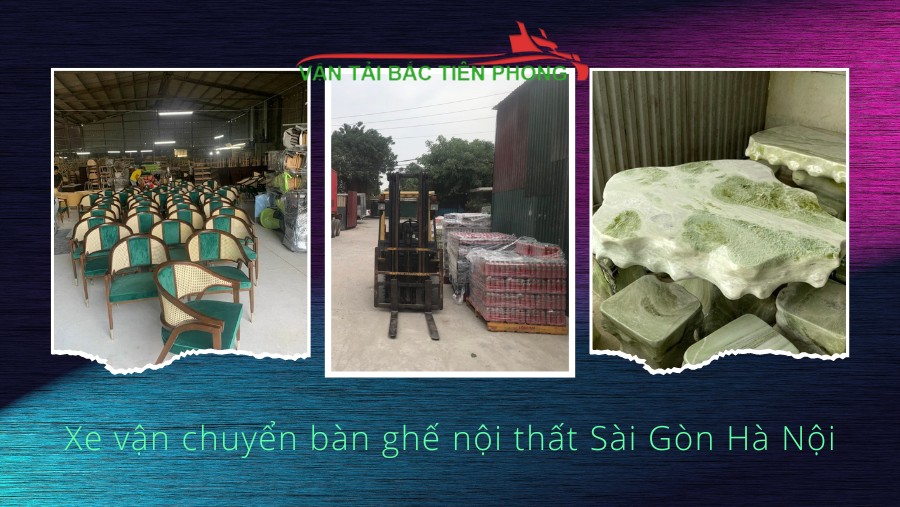 Hình ảnh xe vận chuyển bàn ghế nội thất 2 chiều Sài Gòn Hà Nội