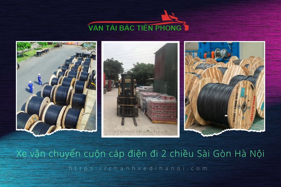 Hình ảnh xe vận chuyển cuộn cáp điện đi 2 chiều Sài Gòn Hà Nội