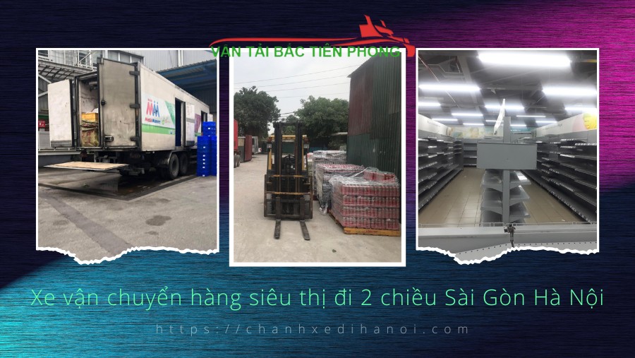 Hình ảnh xe vận chuyển hàng siêu thị đi 2 chiều Sài Gòn Hà Nội