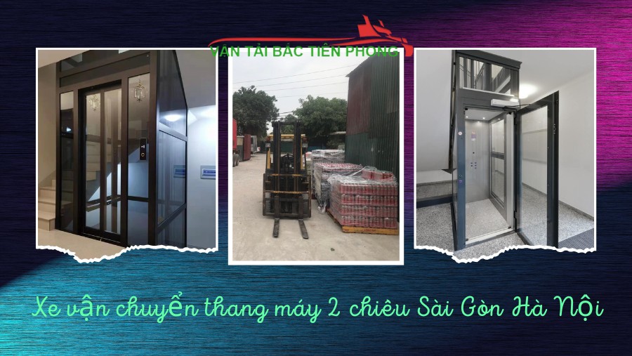 Hình ảnh xe vận chuyển thang máy đi 2 chiều Sài Gòn Hà Nội